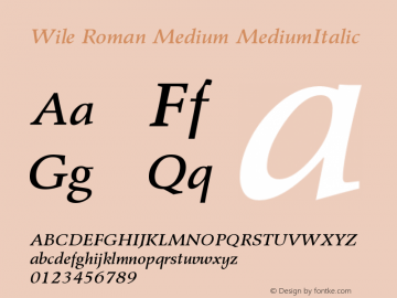 Wile Roman Medium MediumItalic Version 001.000 Font Sample