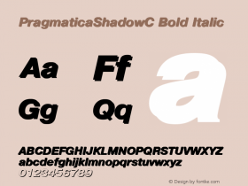 PragmaticaShadowC Bold Italic 1.0 Fri Jun 18 09:07:09 1993图片样张