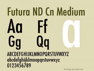 Futura ND Cn Medium Version 001.001 Font Sample