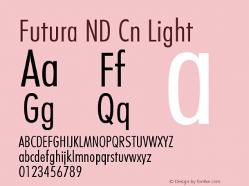 Futura ND Cn Light Version 001.001 Font Sample