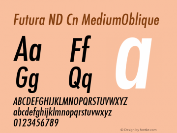 Futura ND Cn MediumOblique Version 001.001 Font Sample