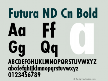 Futura ND Cn Bold Version 001.001 Font Sample
