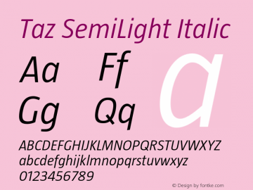 Taz SemiLight Italic OTF 3.001;PS 003.000;Core 1.0.34 Font Sample