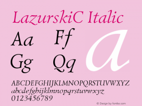 LazurskiC Italic Version 001.000 Font Sample
