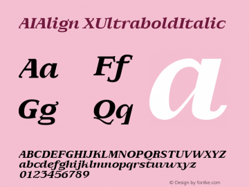 AIAlign XUltraboldItalic Version 001.000 Font Sample