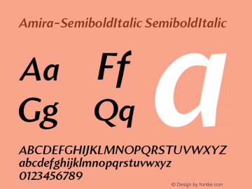 Amira-SemiboldItalic SemiboldItalic Version 001.000 Font Sample