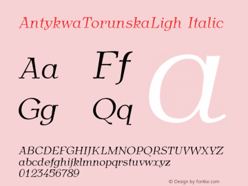 AntykwaTorunskaLigh Italic Version 2.08 Font Sample