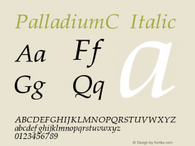 PalladiumC Italic Version 001.001 Font Sample