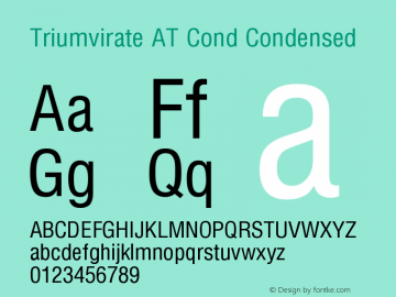 Triumvirate AT Cond Condensed Version 1.0 Font Sample