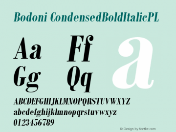 Bodoni CondensedBoldItalicPL Version 001.000 Font Sample