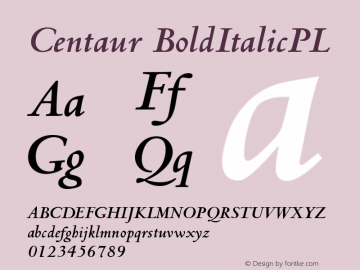 Centaur BoldItalicPL Version 001.000 Font Sample