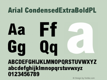 Arial CondensedExtraBoldPL Version 001.000 Font Sample