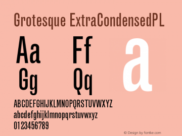 Grotesque ExtraCondensedPL Version 001.000 Font Sample