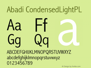 Abadi CondensedLightPL Version 001.000 Font Sample