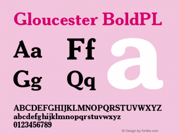 Gloucester BoldPL Version 001.000 Font Sample