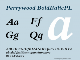 Perrywood BoldItalicPL Version 001.000 Font Sample