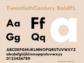 TwentiethCentury BoldPL Version 001.000 Font Sample