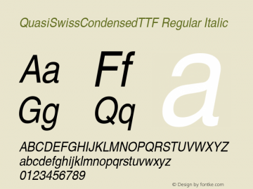 QuasiSwissCondensedTTF Regular Italic 1.07图片样张