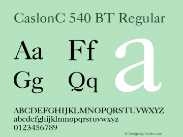 CaslonC 540 BT Regular Version 001.000 Font Sample