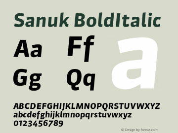 Sanuk BoldItalic Version 7.046 Font Sample