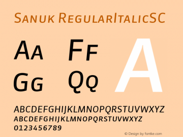 Sanuk RegularItalicSC Version 7.046 Font Sample