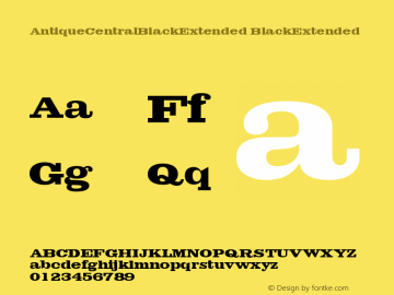 AntiqueCentralBlackExtended BlackExtended Version 001.000 Font Sample