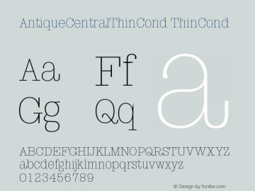 AntiqueCentralThinCond ThinCond Version 001.000 Font Sample