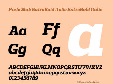 Prelo Slab ExtraBold Italic ExtraBold Italic Version 1.0 Font Sample