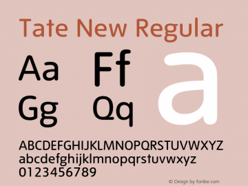 Tate New Regular Version 1.012;PS 001.000;Core 1.0.38;makeotf.lib1.6.5960 Font Sample