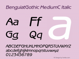 BenguiatGothic MediumC Italic OTF 1.0;PS 001.000;Core 116;AOCW 1.0 161 Font Sample