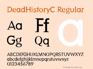 DeadHistoryC Regular OTF 1.0;PS 001.000;Core 116;AOCW 1.0 161 Font Sample