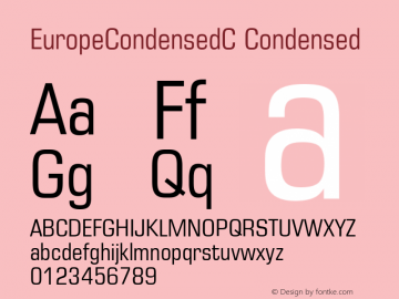EuropeCondensedC Condensed Version 001.001 Font Sample