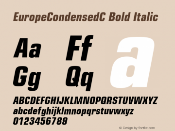 EuropeCondensedC Bold Italic Version 001.001图片样张