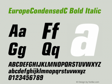 EuropeCondensedC Bold Italic OTF 1.0;PS 001.001;Core 116;AOCW 1.0 161图片样张
