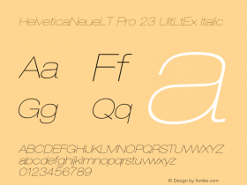 HelveticaNeueLT Pro 23 UltLtEx Italic Version 1.000;PS 001.000;Core 1.0.38 Font Sample