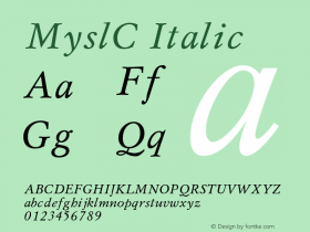 MyslC Italic OTF 1.0;PS 001.000;Core 116;AOCW 1.0 161图片样张