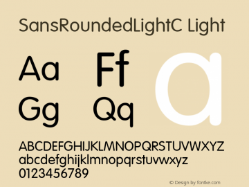 SansRoundedLightC Light Version 001.001 Font Sample