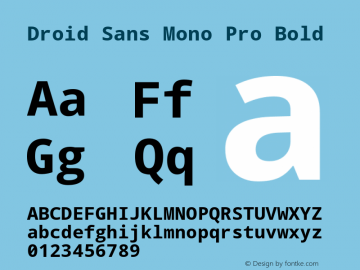 Droid Sans Mono Pro Bold Version 1.001 Font Sample
