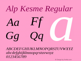 Alp Kesme Regular Version 4.00 November 2, 2010 Font Sample