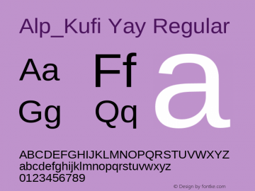 Alp_Kufi Yay Regular Version 4.00 November 2, 2010 Font Sample