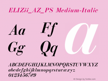 ELIZii_AZ_PS Medium-Italic 001.000 Font Sample