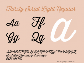 Thirsty Script Light Regular Version 1.000 Font Sample
