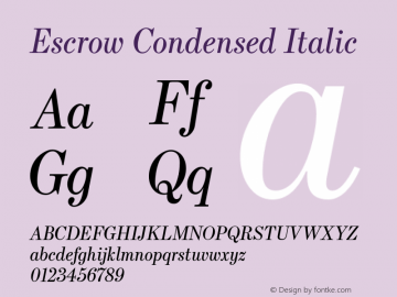 Escrow Condensed Italic Version 1.0 Font Sample