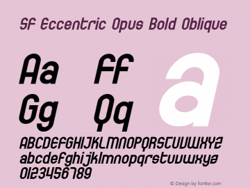 SF Eccentric Opus Bold Oblique ver 1.0; 2000. Freeware for non-commercial use. Font Sample