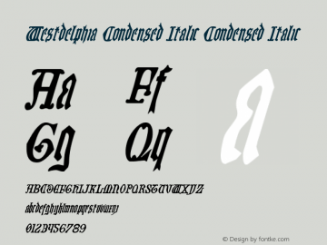 Westdelphia Condensed Italic Condensed Italic Version 1.0; 2012 Font Sample