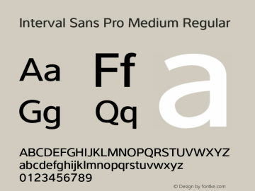 Interval Sans Pro Medium Regular OTF 2.002;PS 001.001;Core 1.0.38图片样张