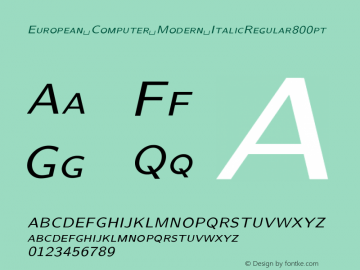 European Computer Modern ItalicRegular800pt Version 001.001 Font Sample