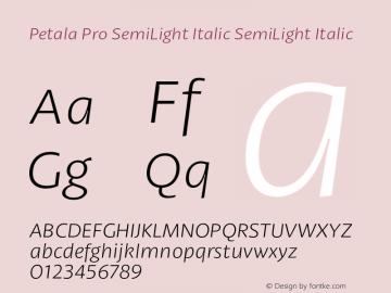 Petala Pro SemiLight Italic SemiLight Italic Version 1.001 Font Sample