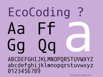 EcoCoding ? Version 1.000 2012 0502;com.myfonts.s-core.eco-coding.regular.wfkit2.3PAc Font Sample