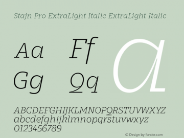 Stajn Pro ExtraLight Italic ExtraLight Italic Version 1.001 Font Sample